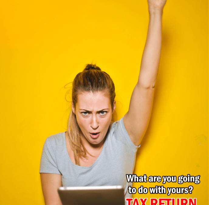 10 Smart Ways to Spend Your Tax Refund Money Wisely